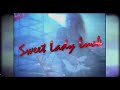 Sweet Lady Luck (Promo Video)