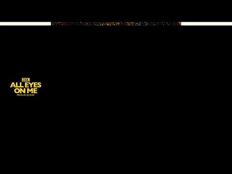 Heem & DJ Green Lantern “All Eyes on Me”