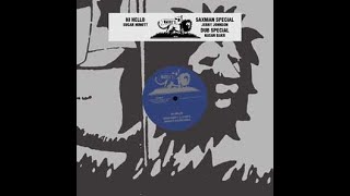 Hi Hello, Sugar Minott, Saxman Special, Jerry Johnson, Dub Special, Hasan Bakr