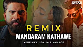 Mandaram Kathawe (Remix) | @Anushka Udana Liyanage| By @EMOSH Music