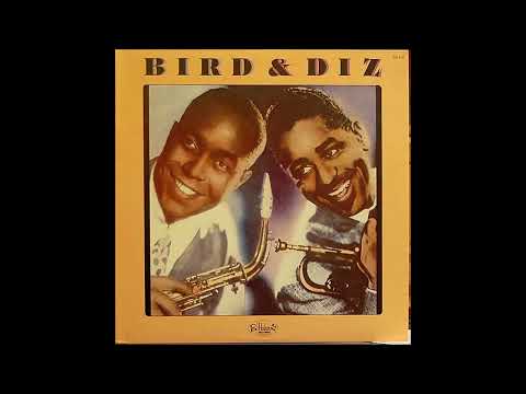 Dizzy̲ G̲i̲l̲l̲e̲s̲p̲i̲e, Charli̲e̲ P̲a̲r̲k̲e̲r ̲ ̲B̲i̲r̲d̲ & ̲D̲i̲z̲ (1̲9̲4̲5̲,̲4̲7̲,̲5̲1̲)̲