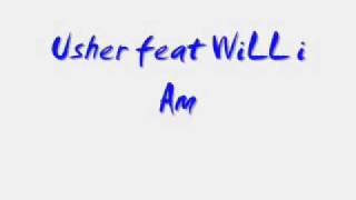 OMG Usher f will i am