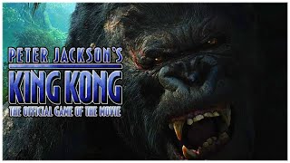 🔫 Peter Jackson's King Kong (2005) Full Game Longplay