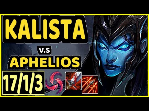 PUFF (KALISTA) vs APHELIOS - 17/1/3 KDA BOTTOM ADC CHALLENGER GAMEPLAY - KR