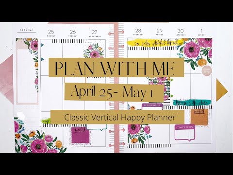 Plan With Me//April 25-May 1// Classic Vertical Happy Planner