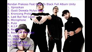 Download lagu Bondan Feat Fade To Black - Full Album Unity mp3
