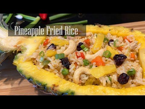 Thai Pineapple Chicken Fried Rice Recipe - RKC