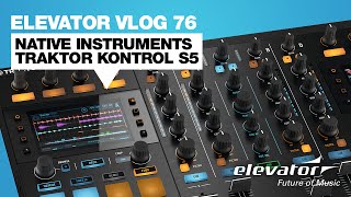Video thumbnail for Native Instruments Traktor Kontrol S5 - DJ Controller - Test (Elevator Vlog 76 deutsch) by Elevator DJ