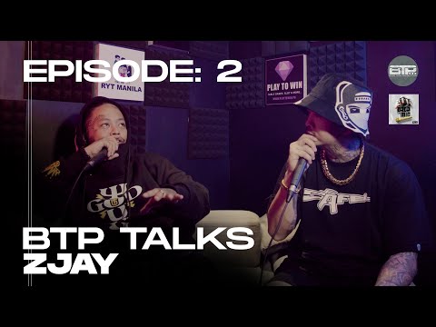 BTP Talks Ep.2 - ZJAY