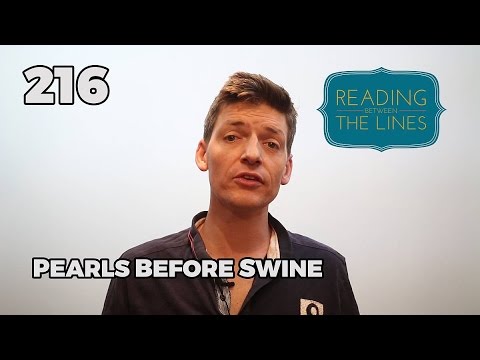 Reading Between the Lines 216 - Pearls Before Swine