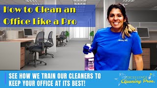 How to Clean an Office Professionally | Real Training Example