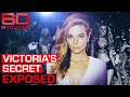 Brave supermodel exposes the dark side of Victoria's Secret | 60 Minutes Australia