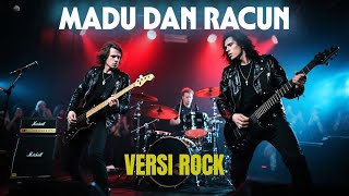 Download lagu 🎸 MADU DAN RACUN VERSI ROCK - Lagu Lawas Viral 2025 Bikin Goyang & Meledak di Panggung! mp3