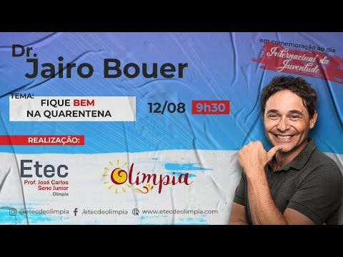 Palestra: Fique bem na quarentena - Dr. Jairo Bouer