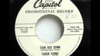 Faron Young ~ Turn Her Down