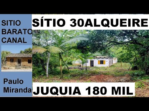 SÍTIO DE 30 ALQUEIRES VENDE POR 180 MIL em Juquiá com casa