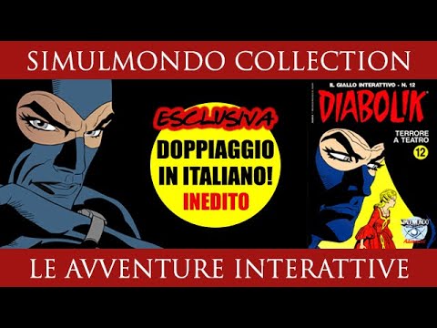 SIMULMONDO COLLECTION - DIABOLIK - DODICESIMO & ULTIMO EPISODIO - DOPPIAGGIO IN ITALIANO! ESCLUSIVA!