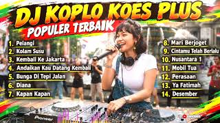 Download lagu DJ REMIX LAGU KOES PLUS FULL BASS ENAK DIDENGAR | Musik Nostalgia Terpopuler mp3