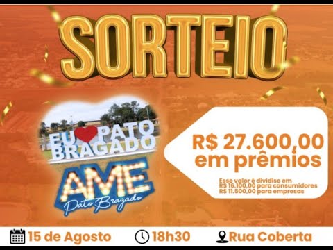 SORTEIO PROGRAMA AME PATO BRAGADO