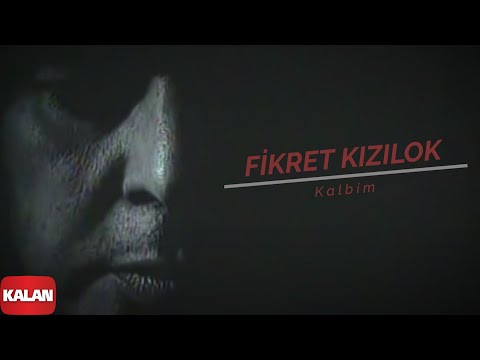 Fikret Kızılok - Kalbim [ Official Music Video © 1993 Kalan Müzik ]