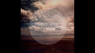 Semblance - Never Without Misery, Never Without Hope