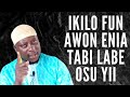 ASIRI ATI IKILO FUN GBOGBO EDA TABI LABE OSU YII