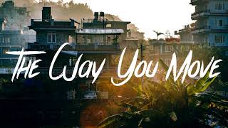 BEAUZ &amp; Michael Lanza - The Way You Move