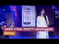 Aaro Viral Meettti Unplugged Delsey Kappa TV Shoot An Idea Contest SOTD