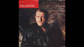 Joe Cocker - A Woman Loves A Man (extended version) 1987