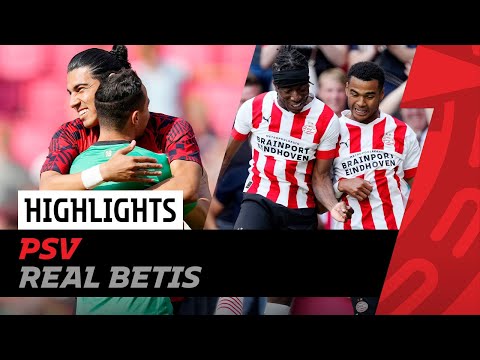 Ending pre-season with a good win 🤝 & Guardado is back in Eindhoven 🇲🇽 | HIGHLIGHTS PSV - Real Betis