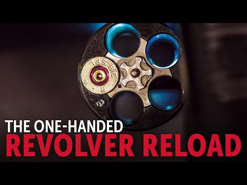 One-Handed Revolver Reload: How to Do It Quickly -  Into the Fray Episode 285