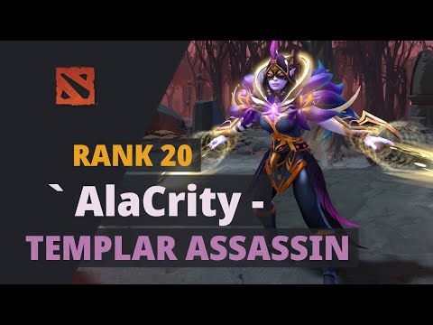 ` AlaCrity - (Rank 20) plays Templar Assassin Dota 2 Full Game