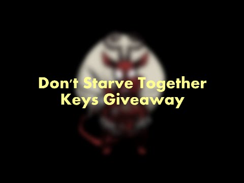 Don't Starve Together Keys Giveaway