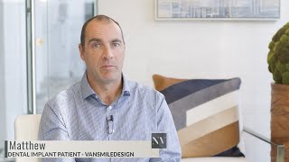 Dental Patient Testimonial Video | VanSmileDesign | Vienna, VA - Matth