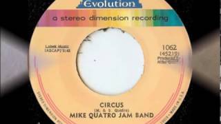 Mike Quatro Jam Band - Circus (LP version) (1972)