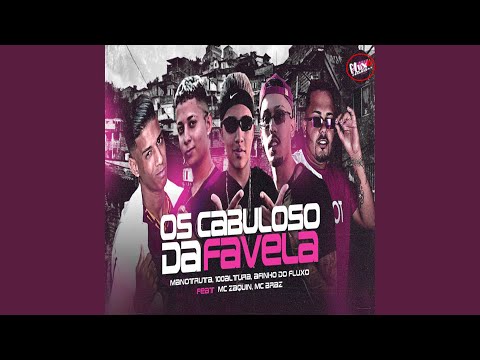 Os Cabuloso da Favela