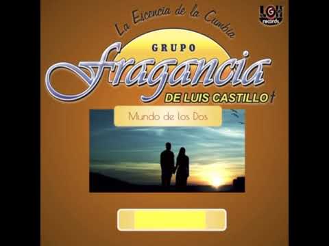 Grupo Fragancia  Mundo de los dos