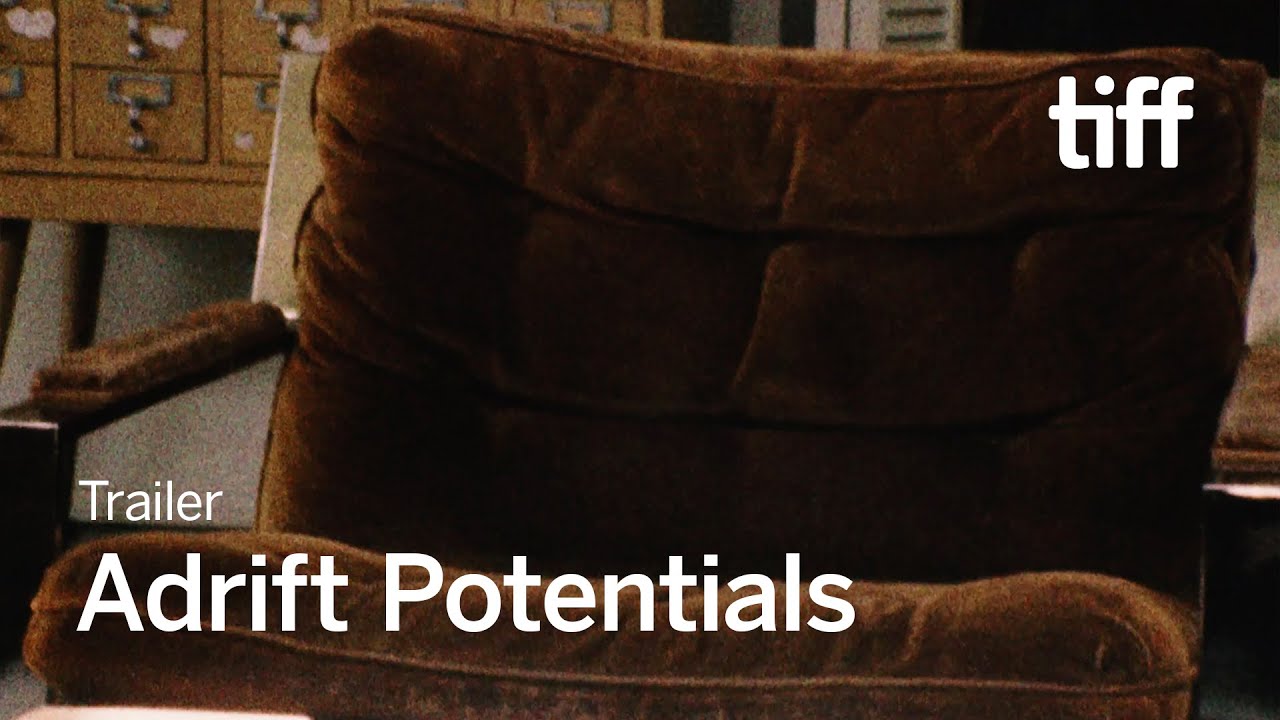 ADRIFT POTENTIALS Trailer | TIFF 2024