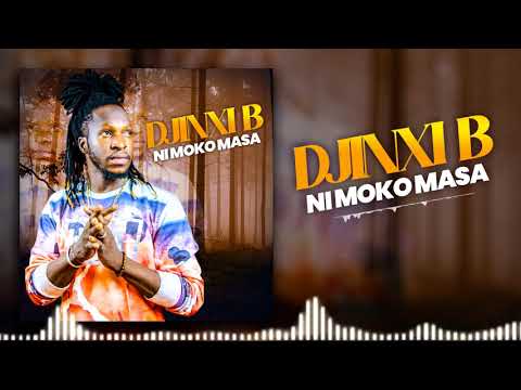 DJINXI B - NI MOKO MASA (Son Officiel)