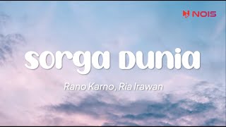 Download lagu Rano Karno, Ria Irawan - Sorga Dunia (Lirik) mp3