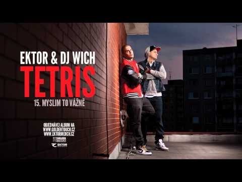 Ektor & DJ Wich - Myslim to vážně (feat. Supa)
