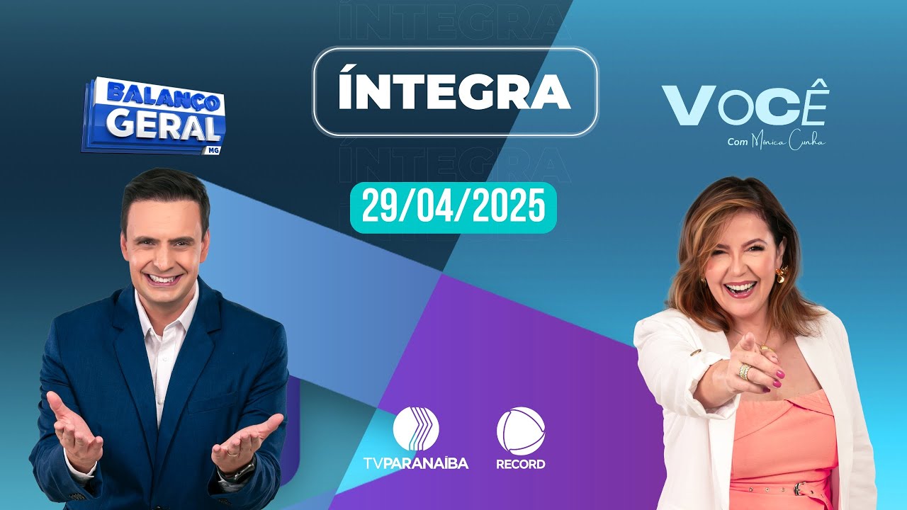 🔴 BALANÇO GERAL TARDE E VOCÊ COM MÔNICA CUNHA | 29/04/2025 | TV PARANAÍBA AFILIADA RECORD