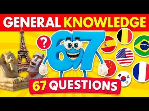 How Good is Your General Knowledge? | 67 Questions Challenge 🤷‍♂️🧠