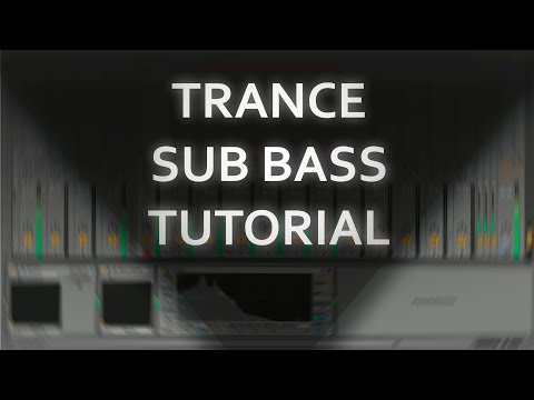 Trance Sub Bass Tutorial in Ableton Live, NI Massive and Waves Rbass (FSOE, A State of Trance Style)