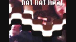 Hot Hot Heat - Keep My Name Out Of Your Mouth