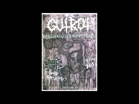 Gutrot - Rough As Guts 2013 (FULL)