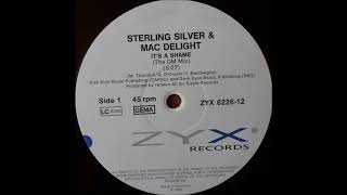 Download lagu Sterling Silver & Mac Delight  –  I'ts A Shame (The DM Mix) 1989 mp3 Download lagu Sterling Silver & Mac Delight  –  I'ts A Shame (The DM Mix) 1989 mp3