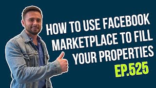 How To Use Facebook Marketplace To Fill Your Properties