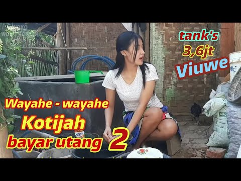 WAYAHE WAYAHE - KOTIJAH BAYAR UTANG - PAK BAMBANG PAK BAMBANG NAGIH UTANG - PAK NDUTT MUKIDI SENTON