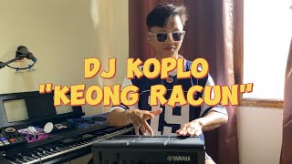 Download lagu DJ KOPLO KEONG RACUN mp3